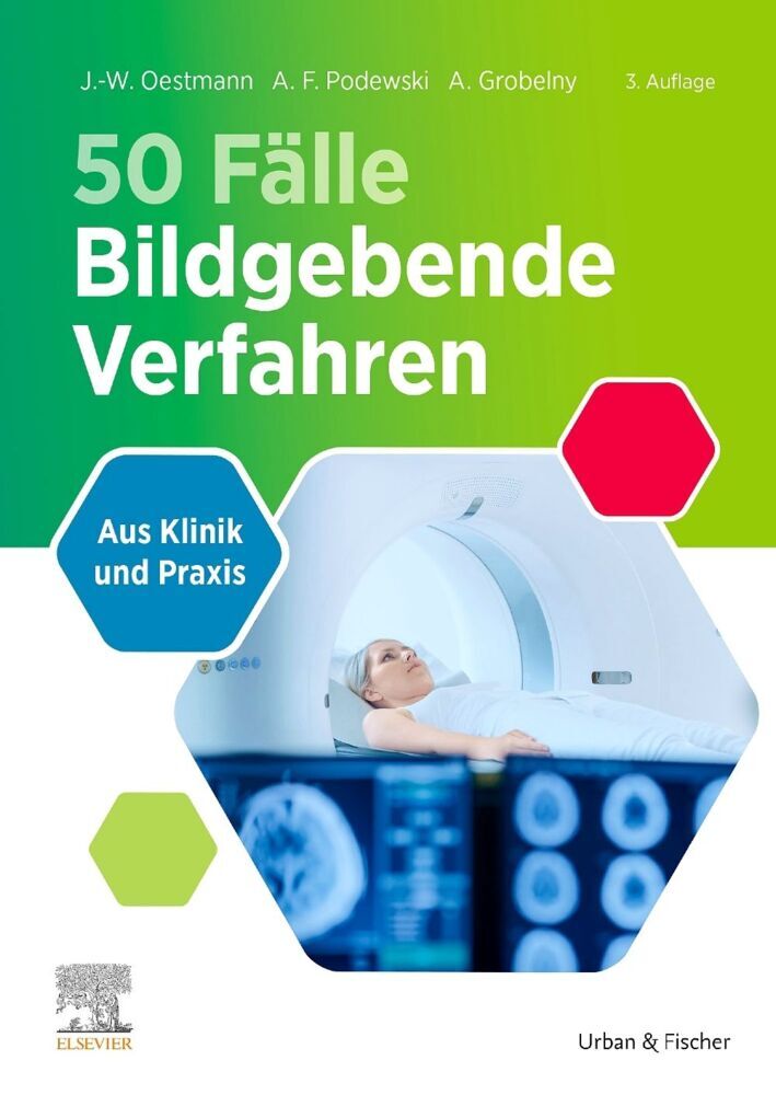 Die 50 wichtigsten Fälle Bildgebende Verfahren