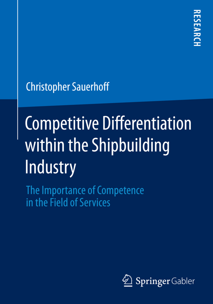 Competitive Differentiation within the Shipbuilding Industry
