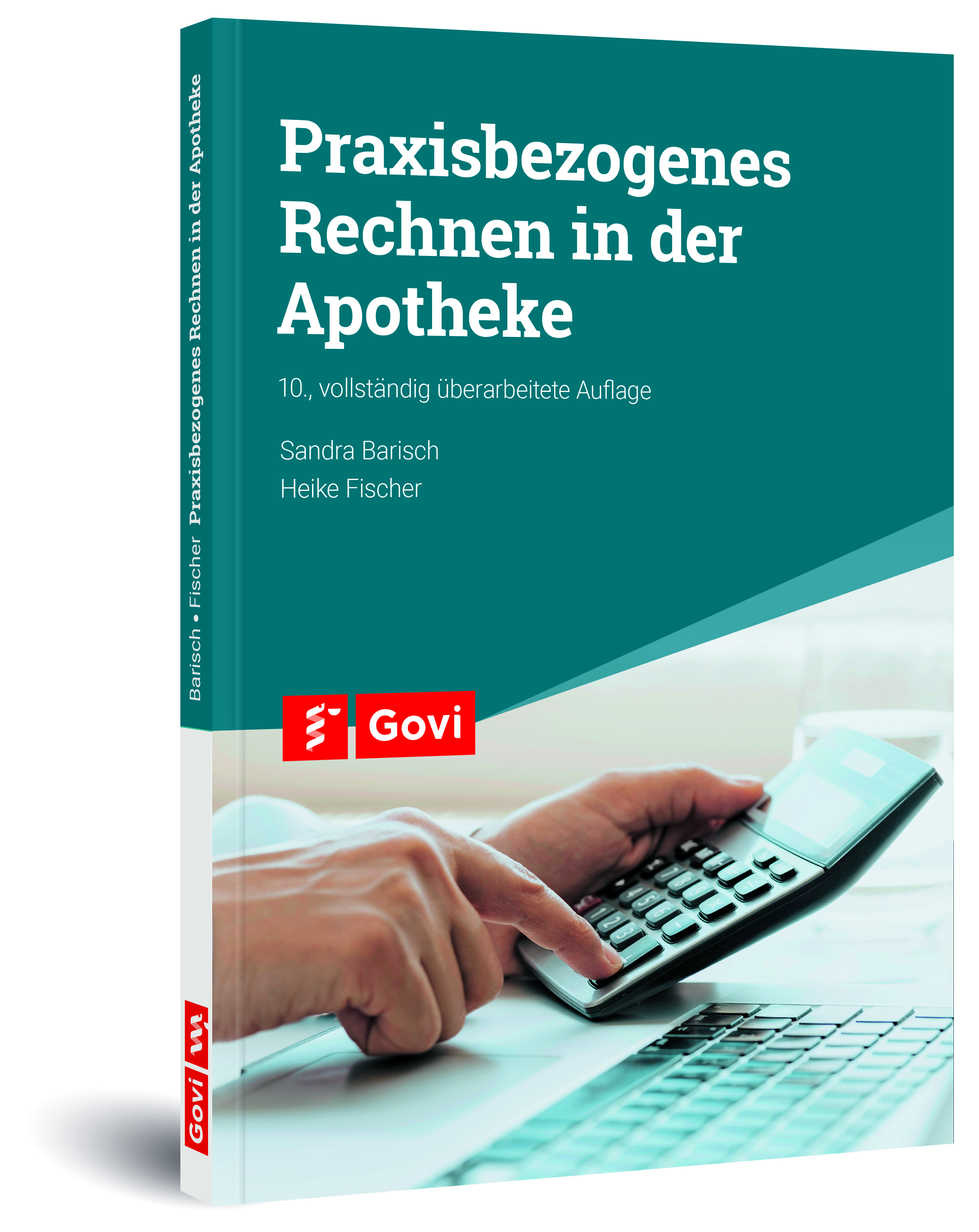 Praxisbezogenes Rechnen in der Apotheke