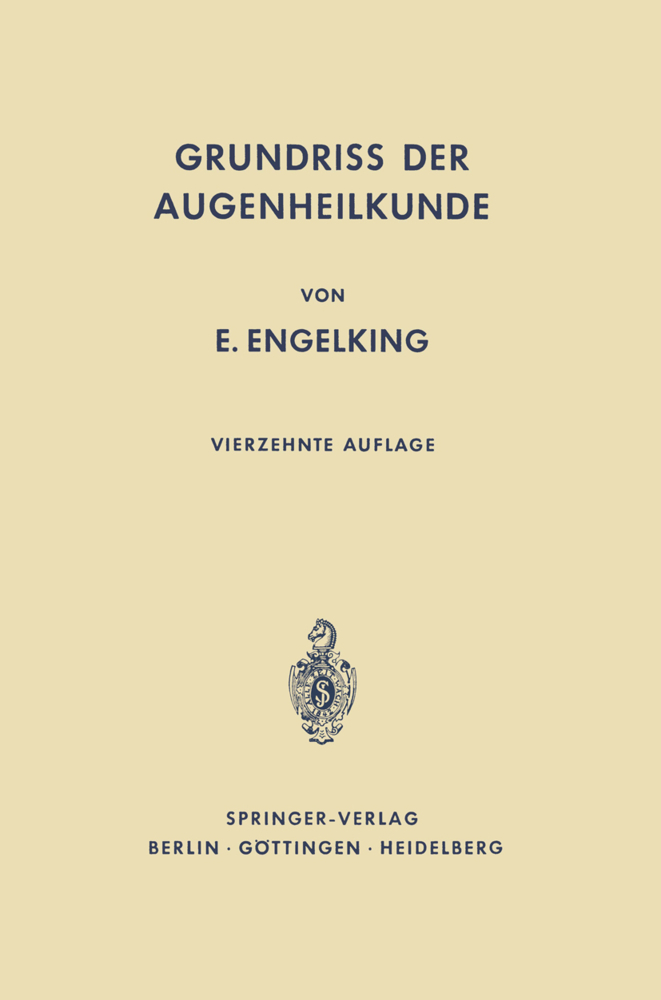 Grundriß der Augenheilkunde für Studierende