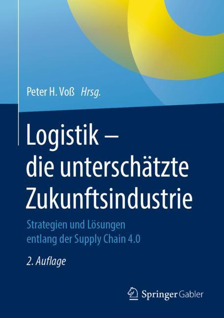 Logistik - die unterschätzte Zukunftsindustrie