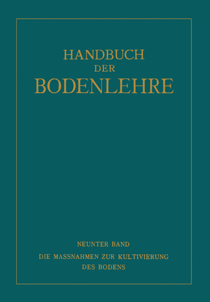 Die Massnahmen zur Kultivierung des Bodens