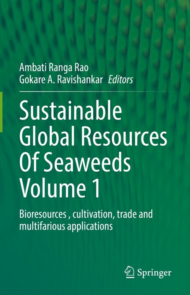 Sustainable Global Resources Of Seaweeds Volume 1