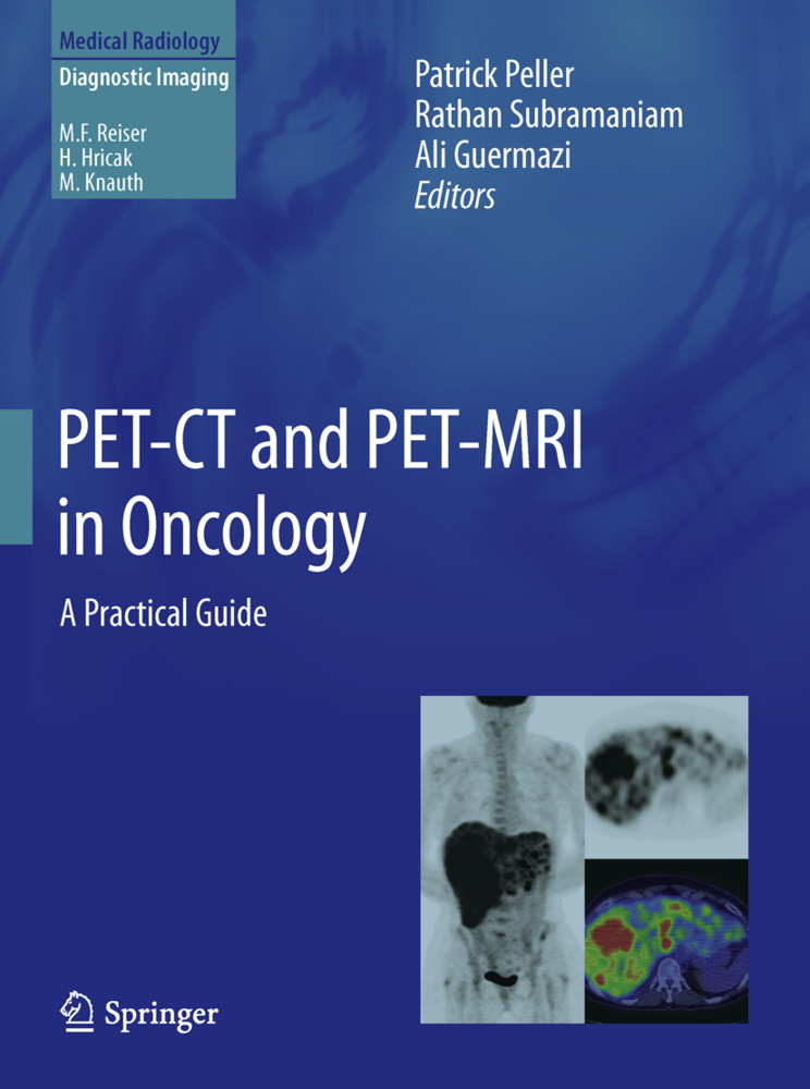 PET/CT and PET-MRI in Oncology