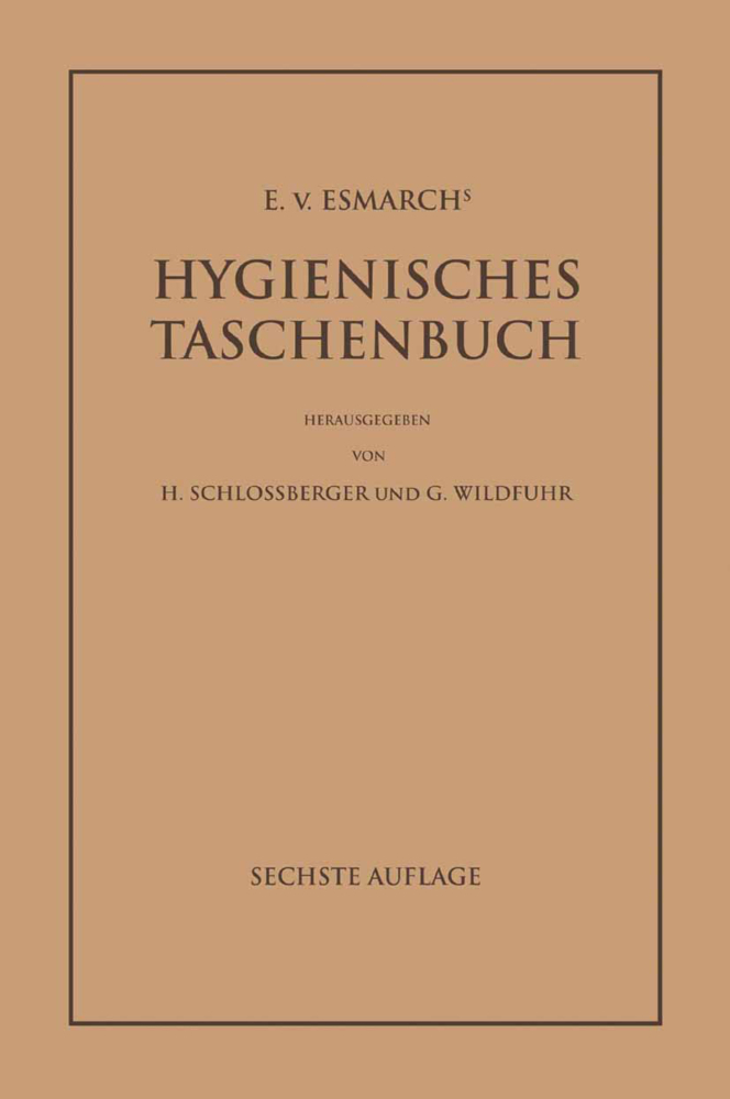 E. von Esmarch's Hygienisches Taschenbuch