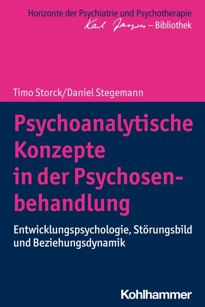 Psychoanalytische Konzepte in der Psychosenbehandlung