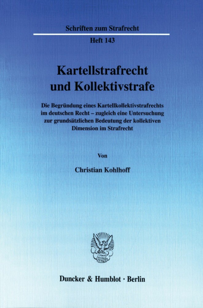 Kartellstrafrecht und Kollektivstrafe.