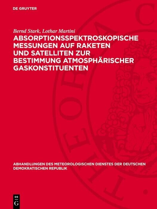 Absorptionsspektroskopische Messungen auf Raketen und Satelliten zur Bestimmung atmosphärischer Gaskonstituenten