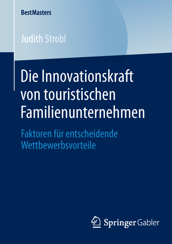 Die Innovationskraft von touristischen Familienunternehmen