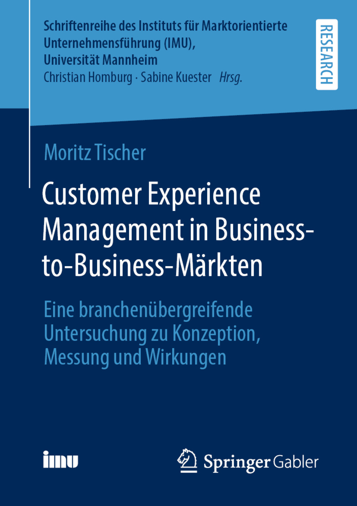 Customer Experience Management in Business-to-Business-Märkten