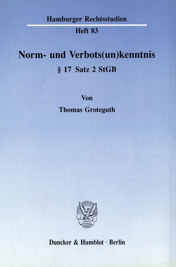 Norm- und Verbots(un)kenntnis 17 Satz 2 StGB.