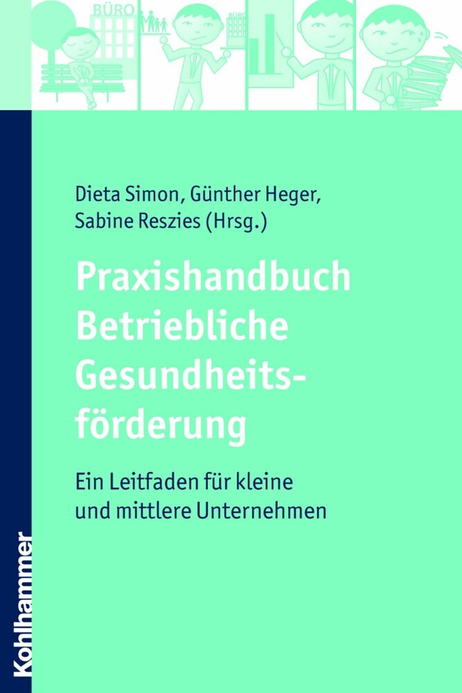 Praxishandbuch Betriebliche Gesundheitsförderung