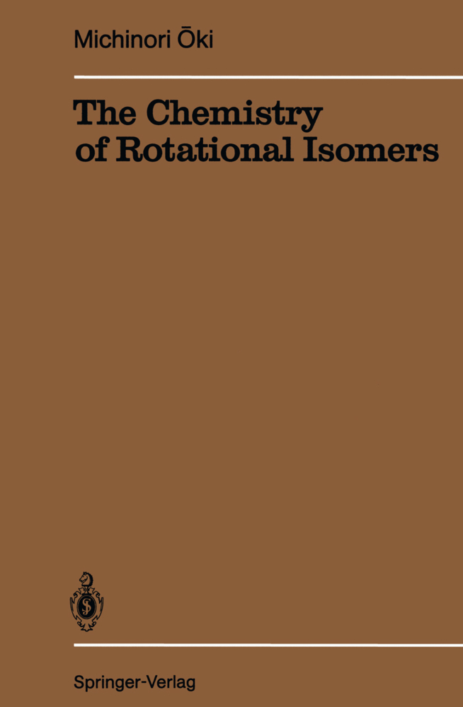 The Chemistry of Rotational Isomers