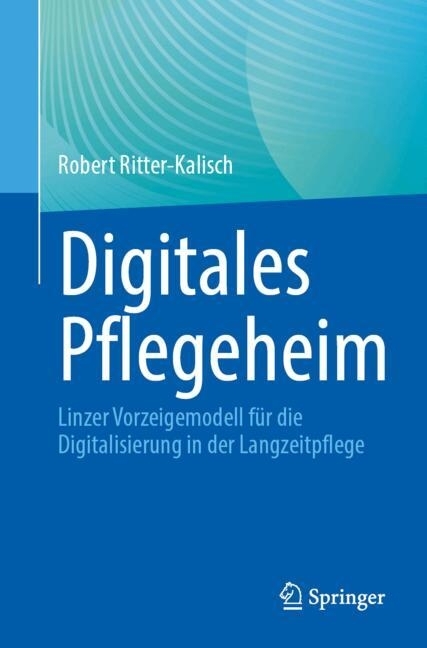 Digitales Pflegeheim