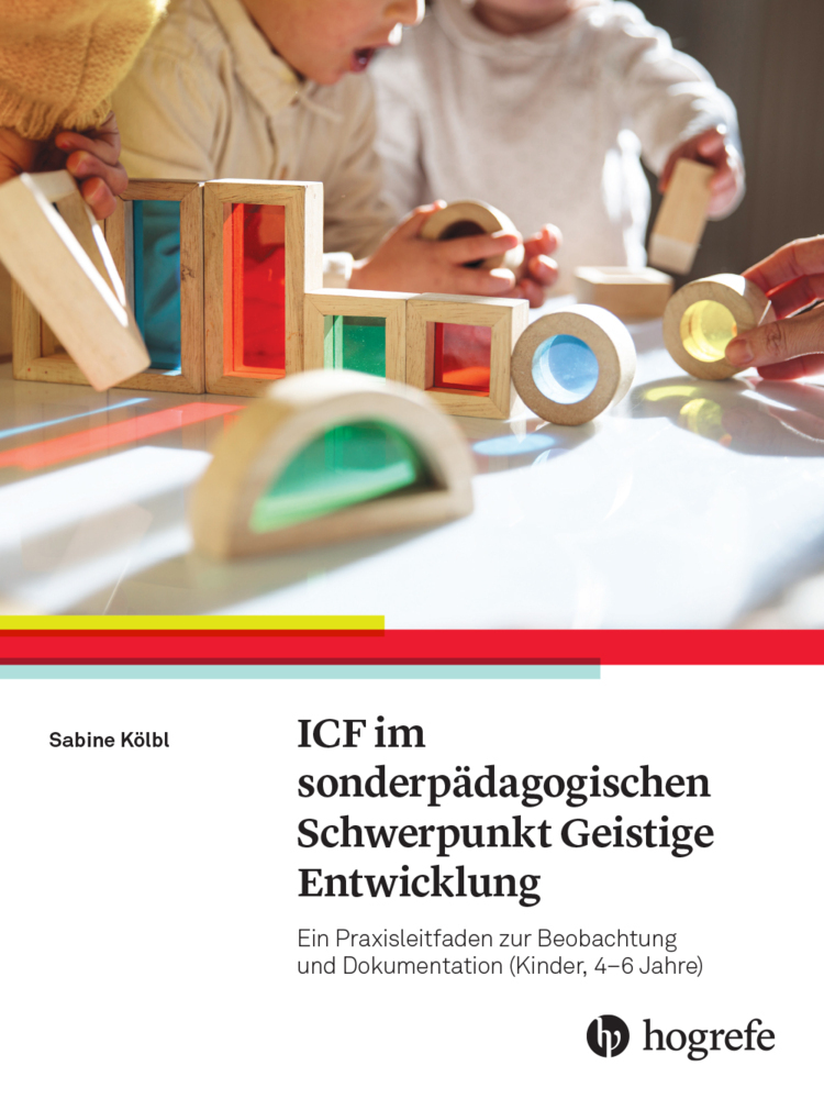 ICF-CY im sonderpädagogischen Schwerpunkt Geistige Entwicklung