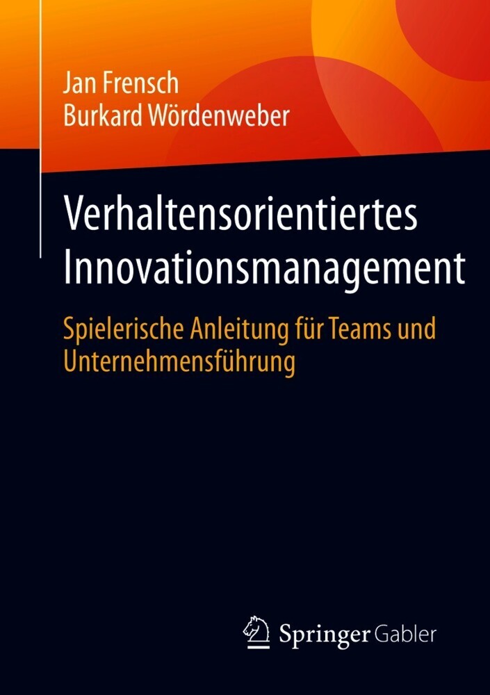 Verhaltensorientiertes Innovationsmanagement