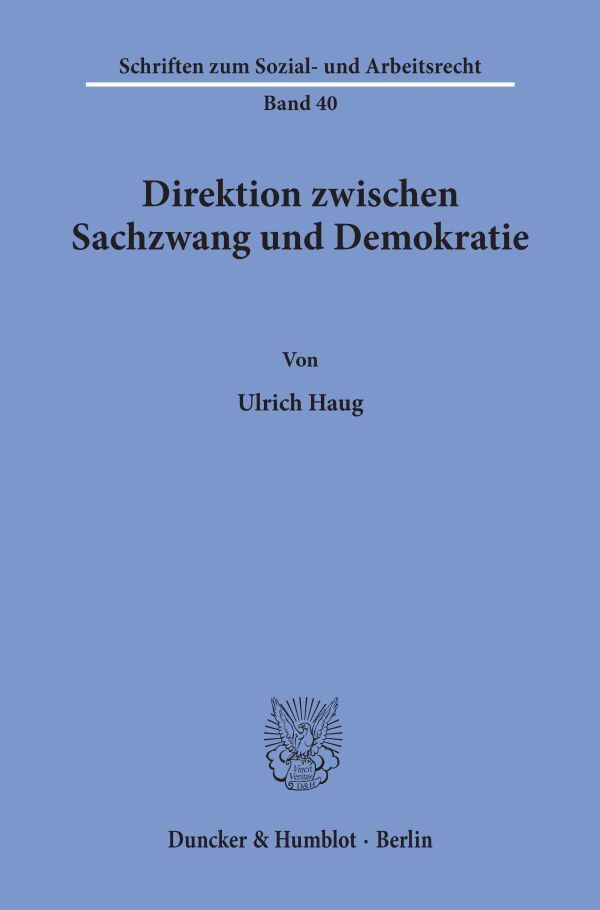 Direktion zwischen Sachzwang und Demokratie