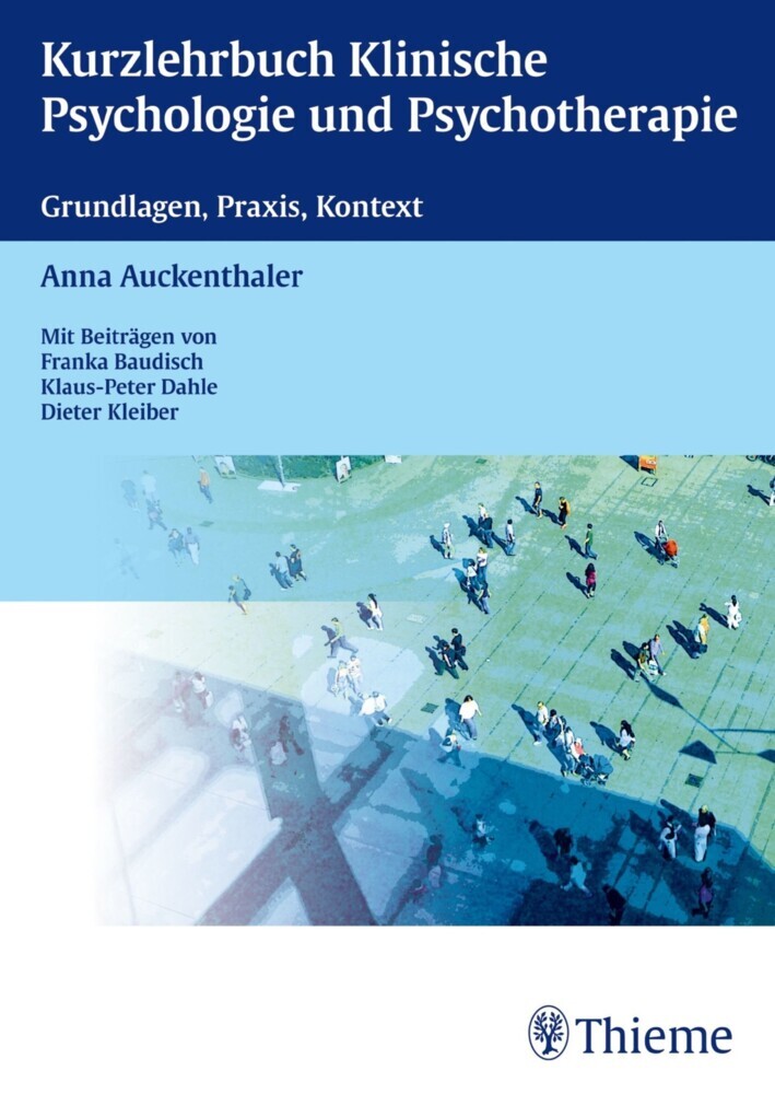 Kurzlehrbuch Klinische Psychologie und Psychotherapie