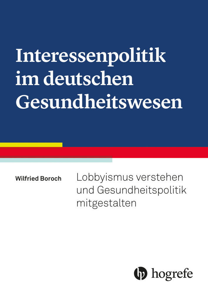 Interessenpolitik im deutschen Gesundheitswesen