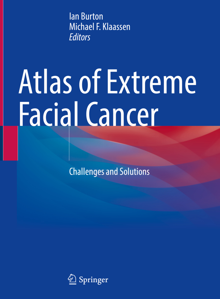 Atlas of Extreme Facial  Cancer