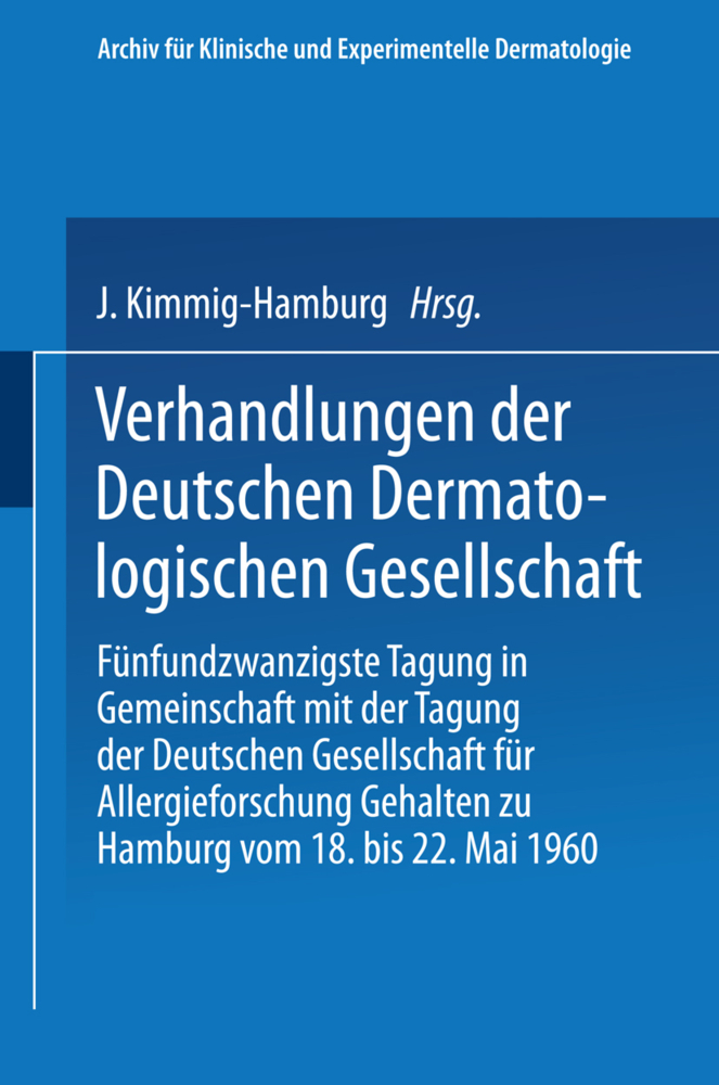 Verhandlungen der Deutschen Dermatologischen Gesellschaft
