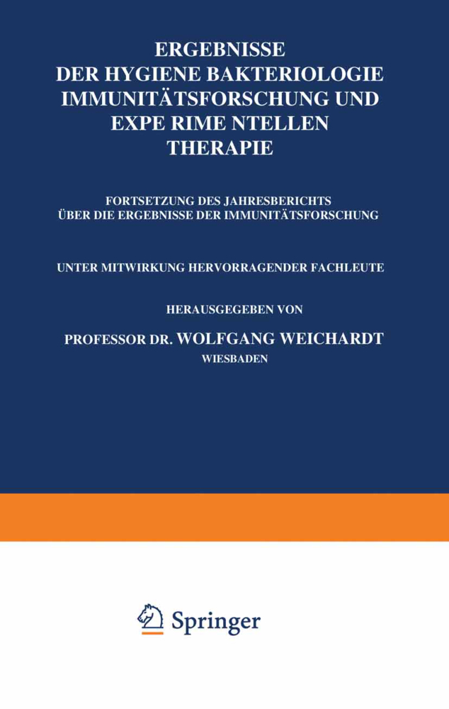 Ergebnisse der Hygiene Bakteriologie Immunitätsforschung und Experimentellen Therapie