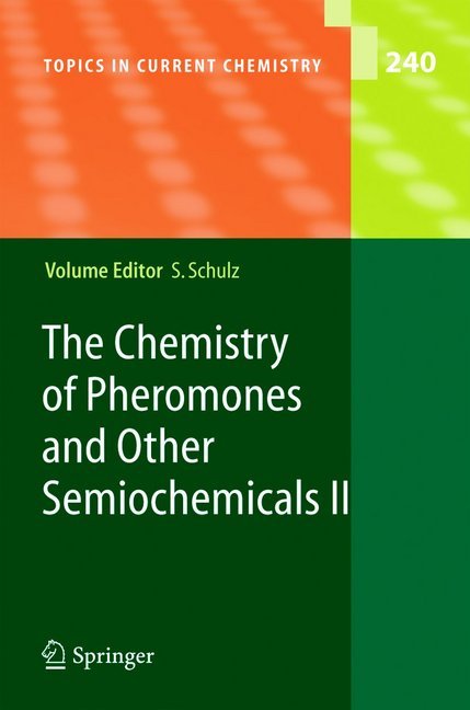 The Chemistry of Pheromones and Other Semiochemicals II