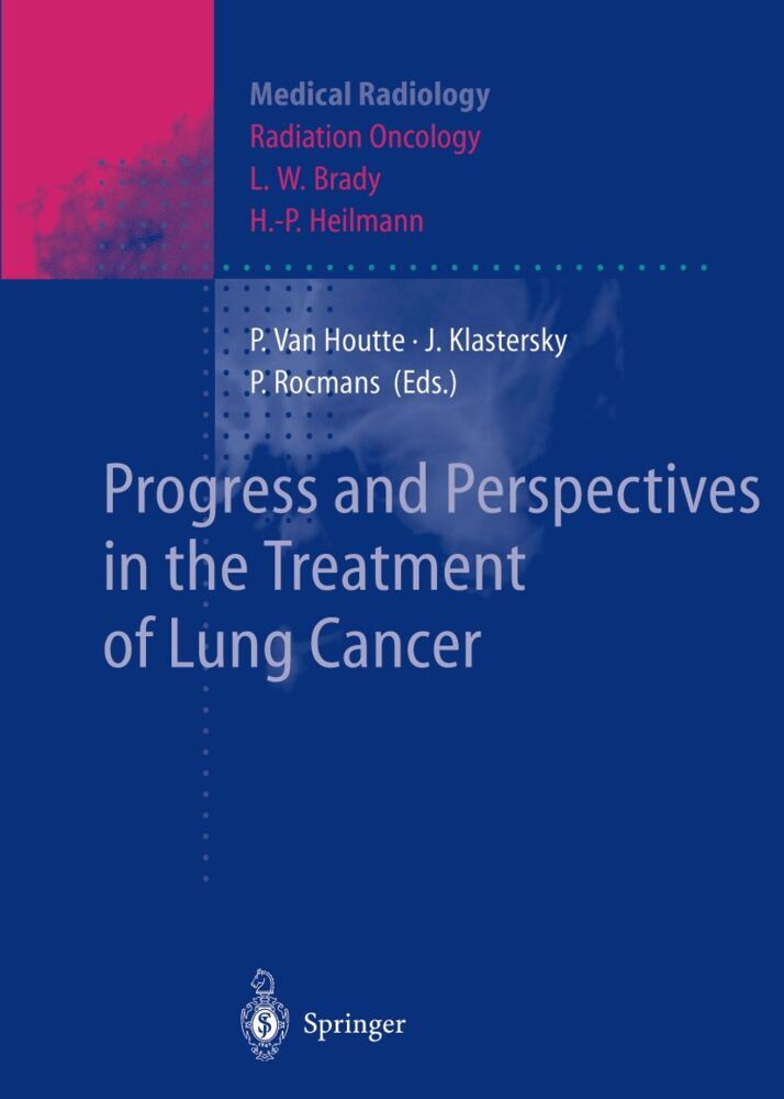 Progress and Perspective in the Treatment of Lung Cancer