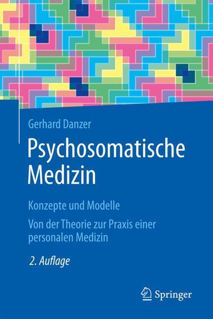 Psychosomatische Medizin - Konzepte und Modelle