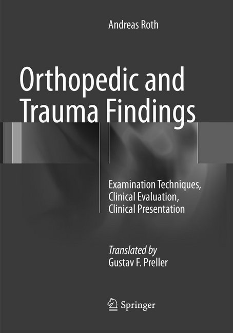 Orthopedic and Trauma Findings