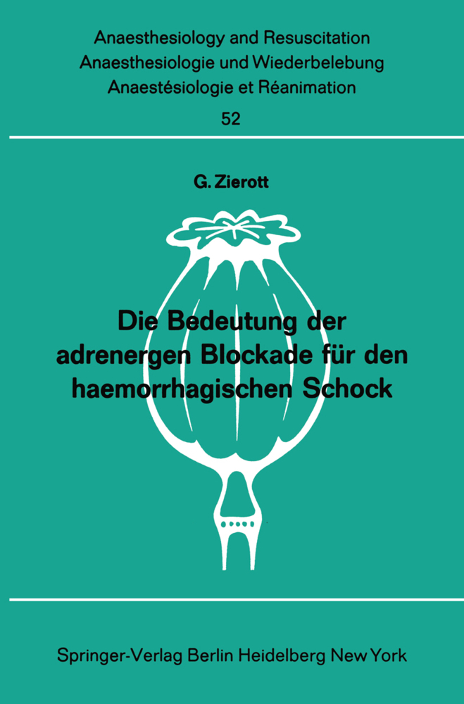 Die Bedeutung der adrenergen Blockade für den haemorrhagischen Schock