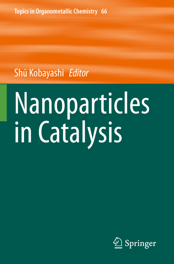Nanoparticles in Catalysis