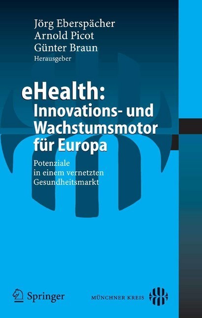 eHealth: Innovations- und Wachstumsmotor für Europa