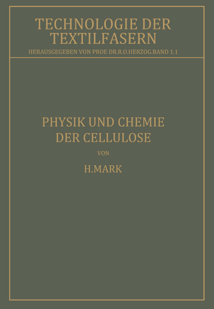 Physik und Chemie der Cellulose