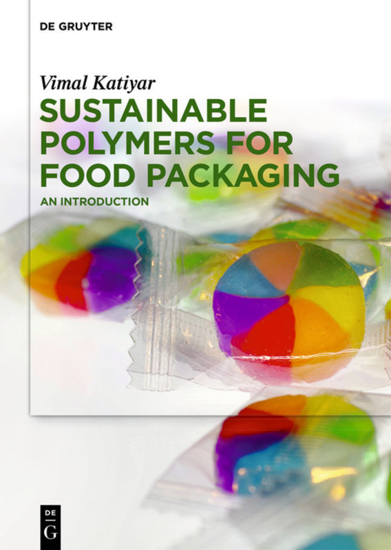 Sustainable Polymers for Food Packaging