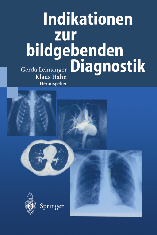 Indikationen zur bildgebenden Diagnostik