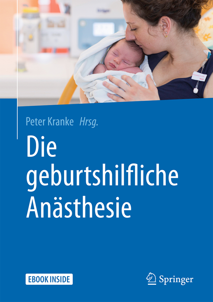 Die geburtshilfliche Anästhesie, m. 1 Buch, m. 1 E-Book