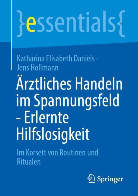 Ärztliches Handeln im Spannungsfeld - Erlernte Hilflosigkeit