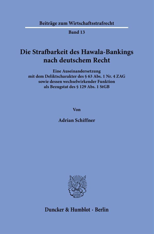 Die Strafbarkeit des Hawala-Bankings nach deutschem Recht