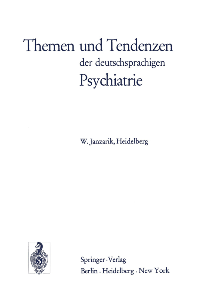 Themen und Tendenzen der deutschsprachigen Psychiatrie