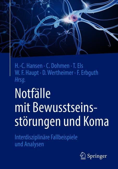 Notfälle mit Bewusstseinsstörungen und Koma