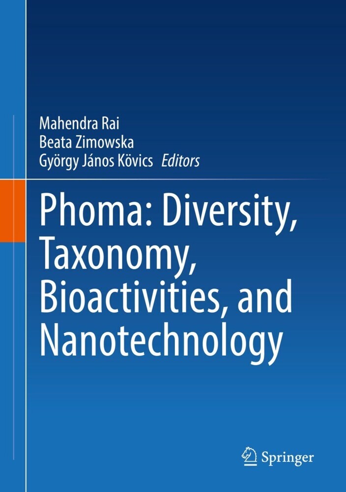 Phoma: Diversity, Taxonomy, Bioactivities, and Nanotechnology