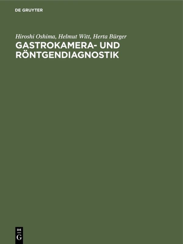Gastrokamera- und Röntgendiagnostik