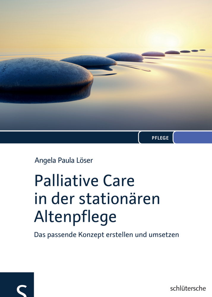 Palliative Care in der stationären Altenpflege