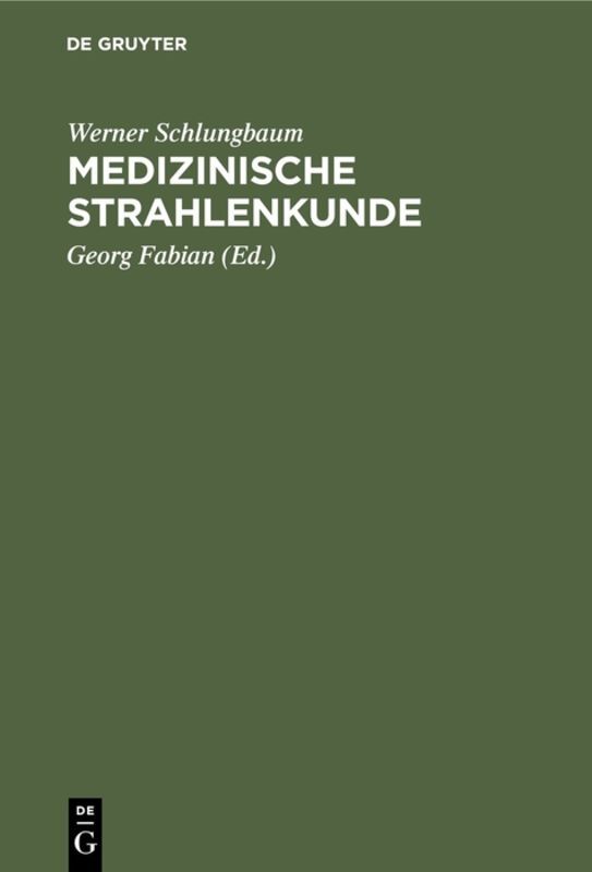 Medizinische Strahlenkunde