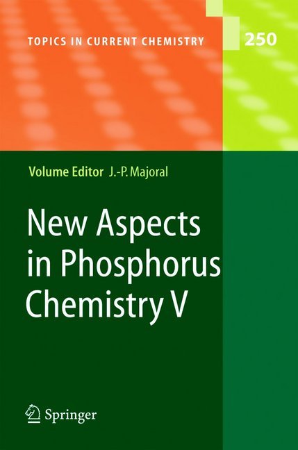 New Aspects in Phosphorus Chemistry V