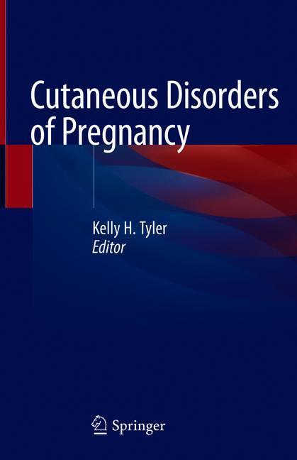 Cutaneous Disorders of Pregnancy