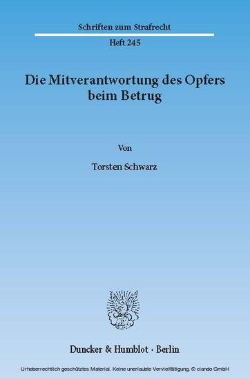Die Mitverantwortung des Opfers beim Betrug.