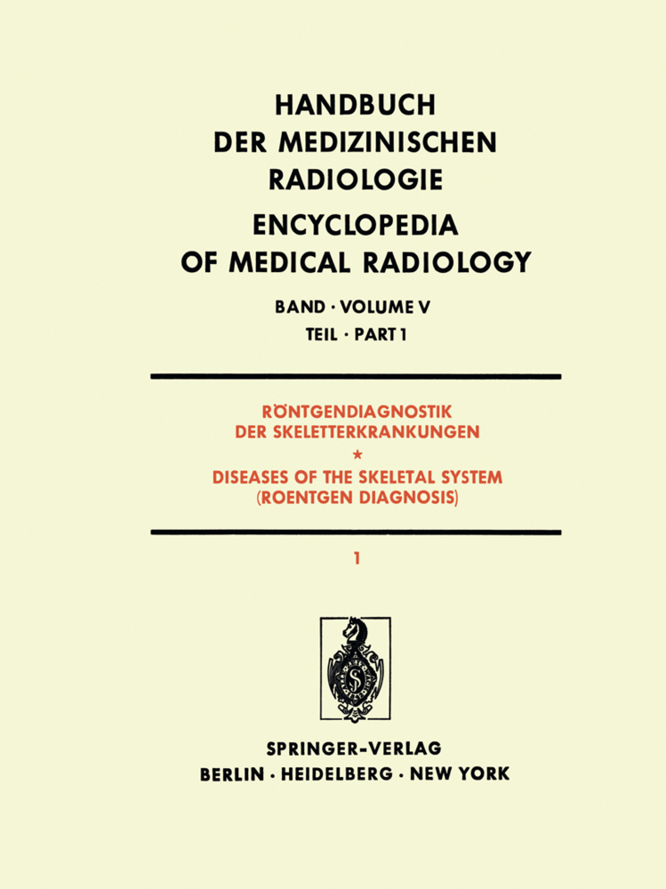 Röntgendiagnostik der Skeletterkrankungen / Diseases of the Skeletal System (Roentgen Diagnosis)