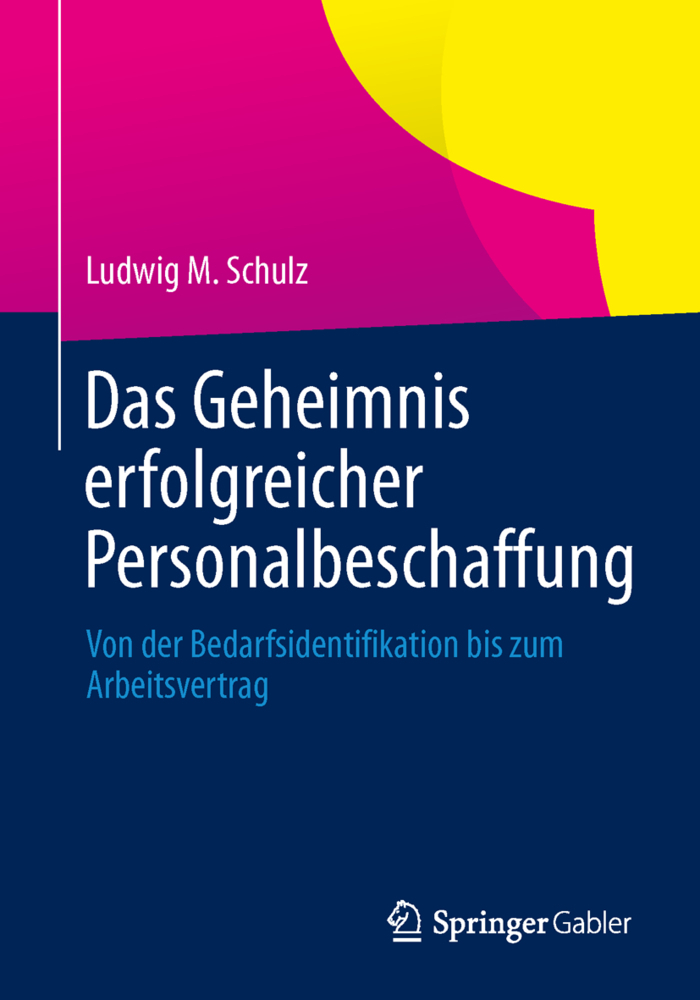 Das Geheimnis erfolgreicher Personalbeschaffung